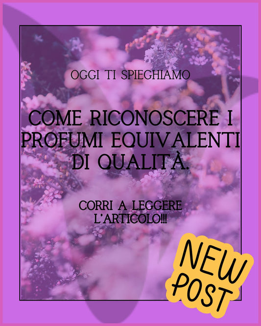 Come riconoscere i profumi equivalenti di qualità