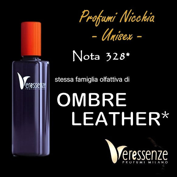 Profumo Veressenze 328 | stessa famiglia olfattiva di OMBRE LEATHER*