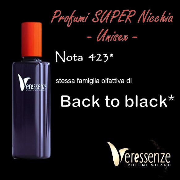 Veressenze Profumo 423- stessa famiglia olfattiva di BACK TO BLACK*