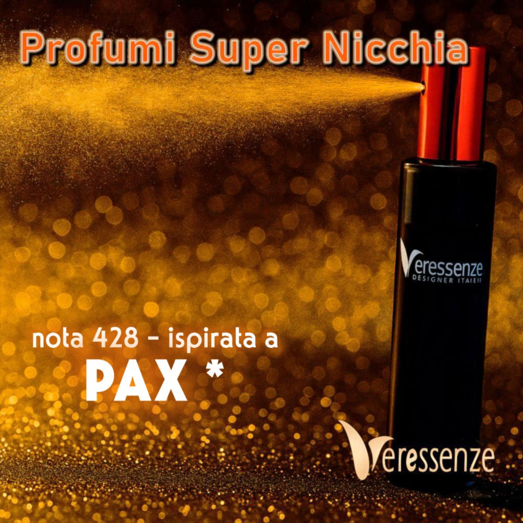 Veressenze nota 428 | ispirato a PAX*