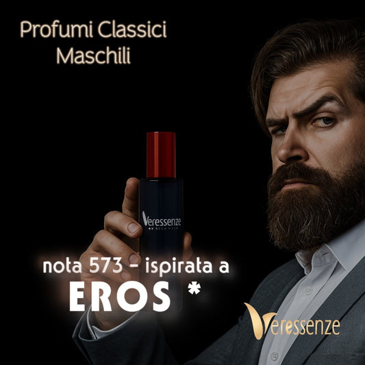 Profumo Veressenze 573 - stessa famiglia olfattiva di EROS*