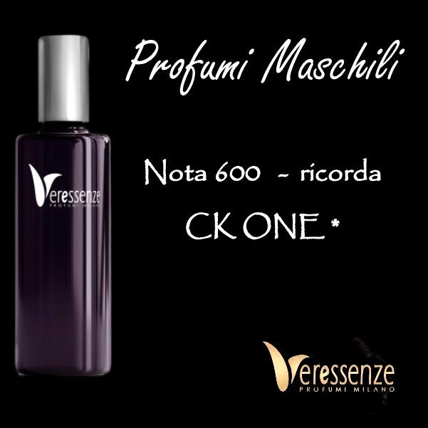 Profumo Veressenze 600 - stessa famiglia olfattiva di ONE - CK*