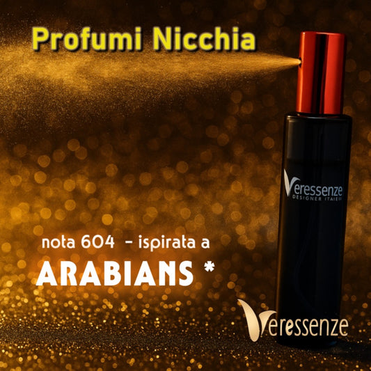 Profumo Veressenze 604 | ispirato a ARABIANS*