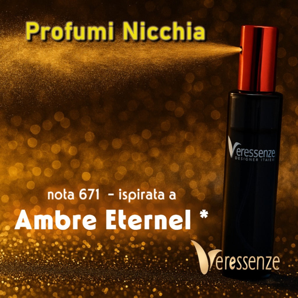 Profumo Veressenze 671 | ispirato a AMBRE ETERNEL*