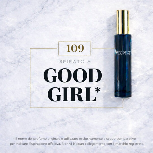 Veressenze 109 | ispirato a GOOD GIRL*