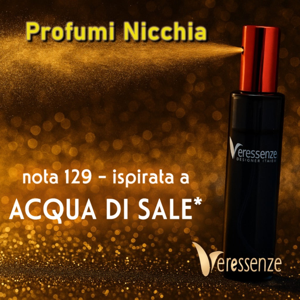 Profumo Veressenze 129 | ispirato a ACQUA DI SALE*