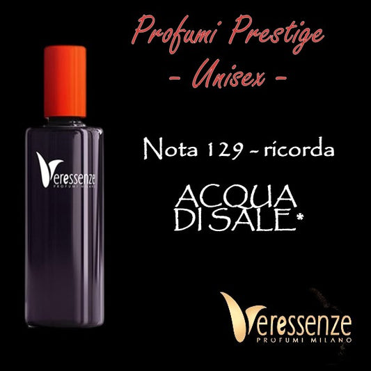 Profumo Veressenze 129 | stessa famiglia olfattiva di ACQUA DI SALE*