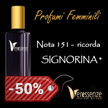 Profumo Veressenze 151 - stessa famiglia olfattiva di SIGNORINA*