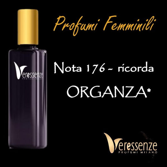 Profumo Veressenze 176 - stessa famiglia olfattiva di ORGANZA*