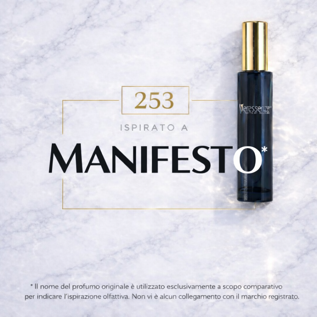 Veressenze 253 | ispirato a MANIFESTO*
