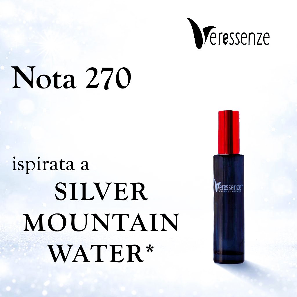 Veressenze Profumo 270 | ispirato a SILVER MOUNTAIN WATER*