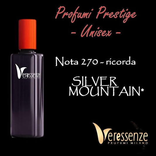 Profumo Veressenze 270 | stessa famiglia olfattiva di SILVER MOUNTAIN WATER*