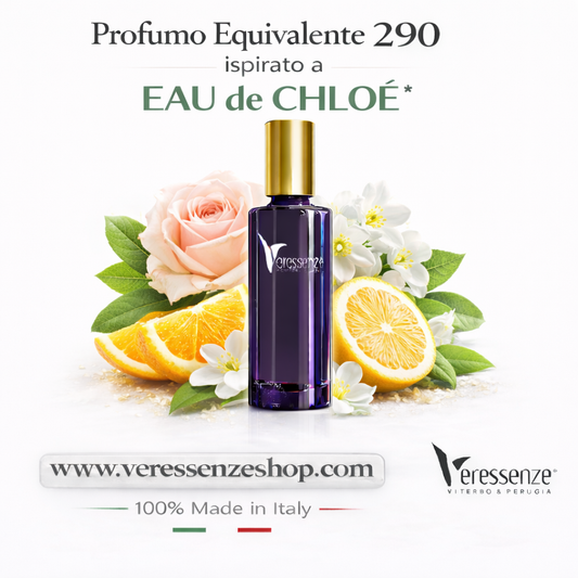 Veressenze 290 | ispirato a EAU de CHLOE*
