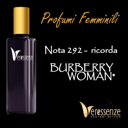 Profumo Veressenze 292 - stessa famiglia olfattiva di BURBERRY WOMEN*