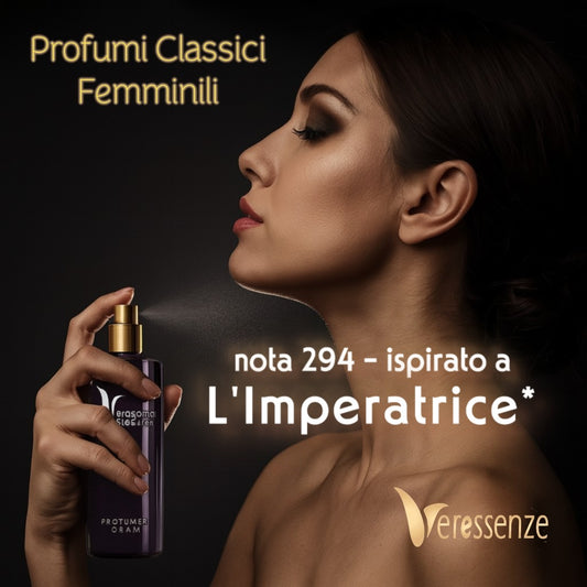 Profumo Veressenze 294 - stessa famiglia olfattiva di L'IMPERATRICE*