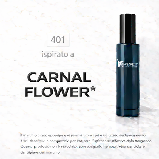 Veressenze 401 | ispirato a CARNAL FLOWER*