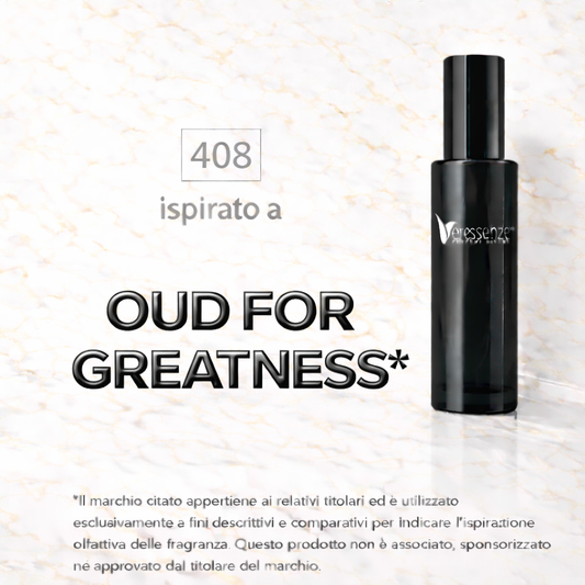 Veressenze 408 | ispirato a OUD FOR GREATNESS*