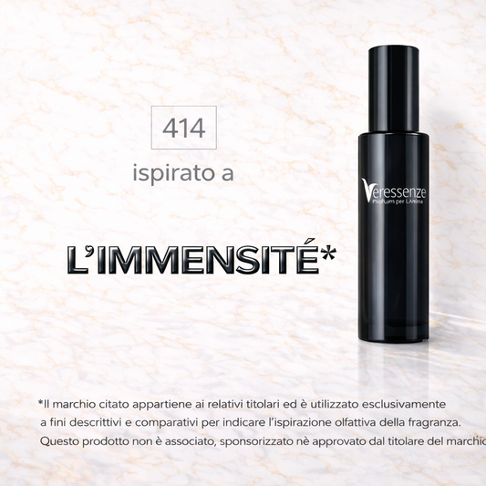 Veressenze 414 | ispirato a L'IMMENSITE' *