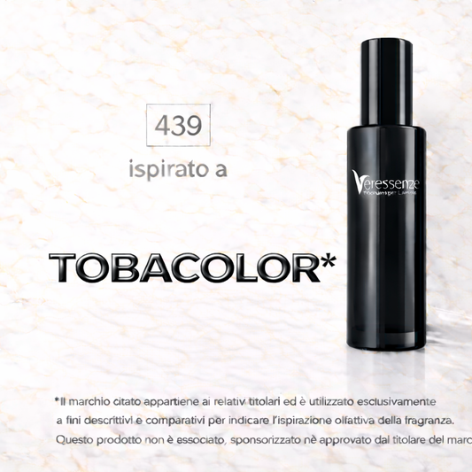 Veressenze 439 | ispirato a TOBACOLOR*