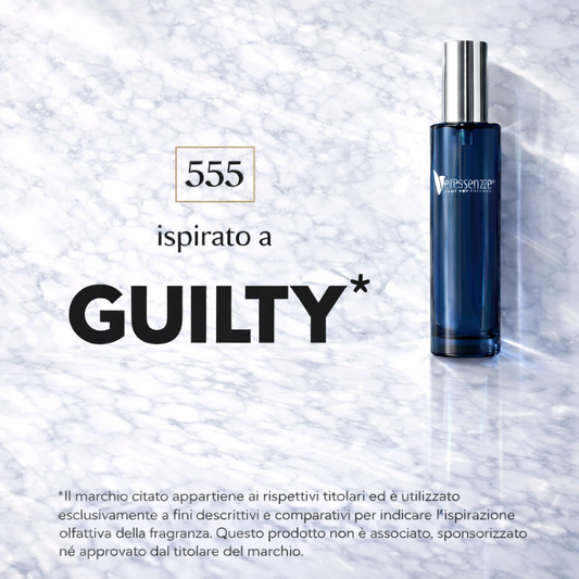 Veressenze 555 | ispirato a GUILTY*