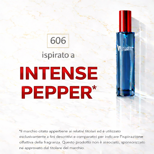 Veressenze 606 | ispirato a INTENSE PEPPER*