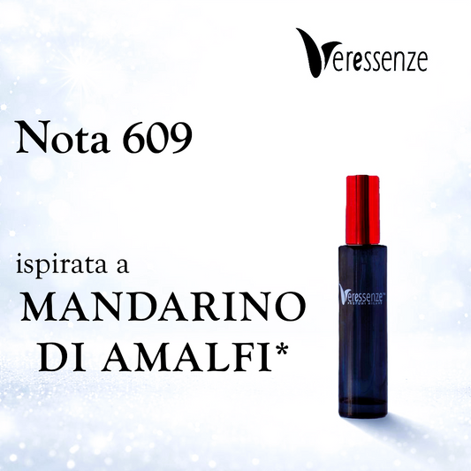Veressenze Profumo 609 | ispirato a MANDARINO DI AMALFI*