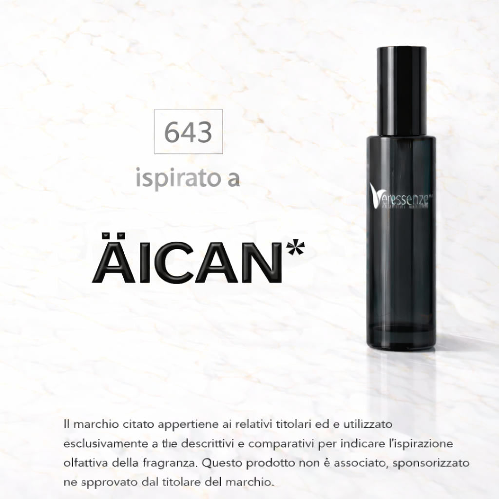 Veressenze 643 | ispirato a ÄICAN *