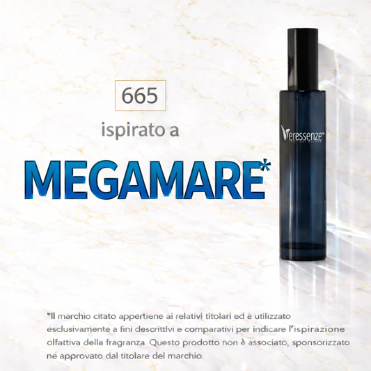 Veressenze 665 | ispirato a MEGAMARE*