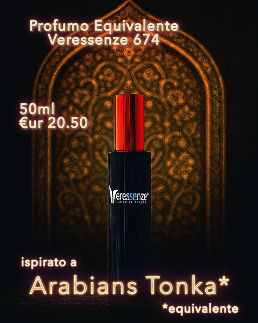 Profumo Veressenze 674 | stessa famiglia olfattiva di ARABIANS TONKA*