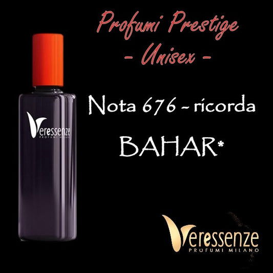 Profumo Veressenze 676 | stessa famiglia olfattiva di BAHAR*