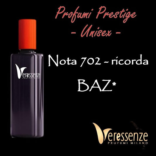 Profumo Veressenze 702 | stessa famiglia olfattiva di BAZ*